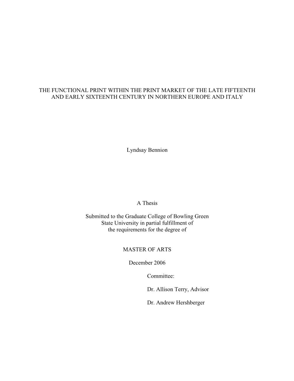 The Functional Print Within the Print Market of the Late Fifteenth and Early Sixteenth Century in Northern Europe and Italy