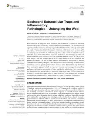 Eosinophil Extracellular Traps and Inﬂammatory Pathologies—Untangling the Web!