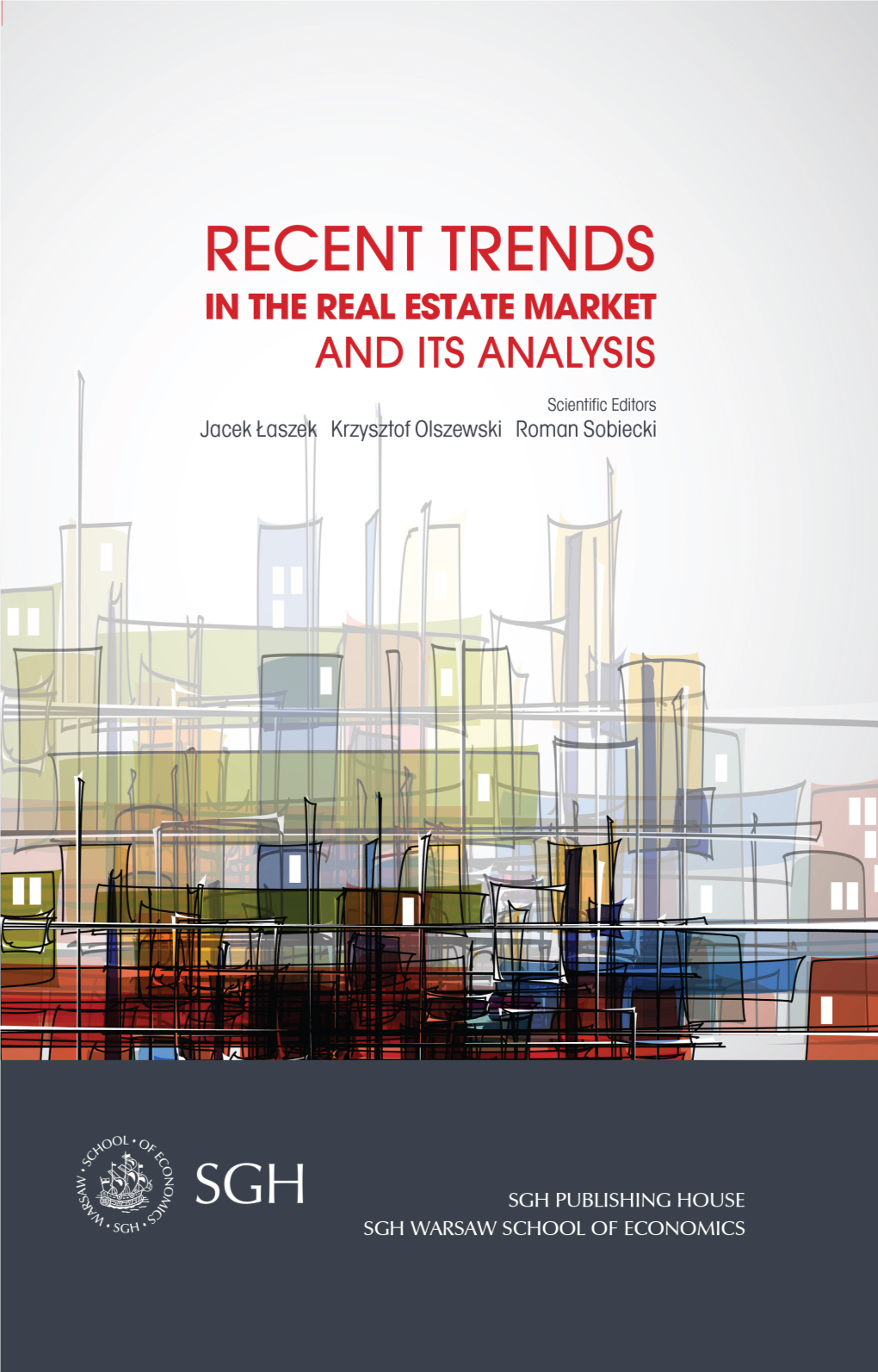 Recent Trends in the Real Estate Market and Its Analysis