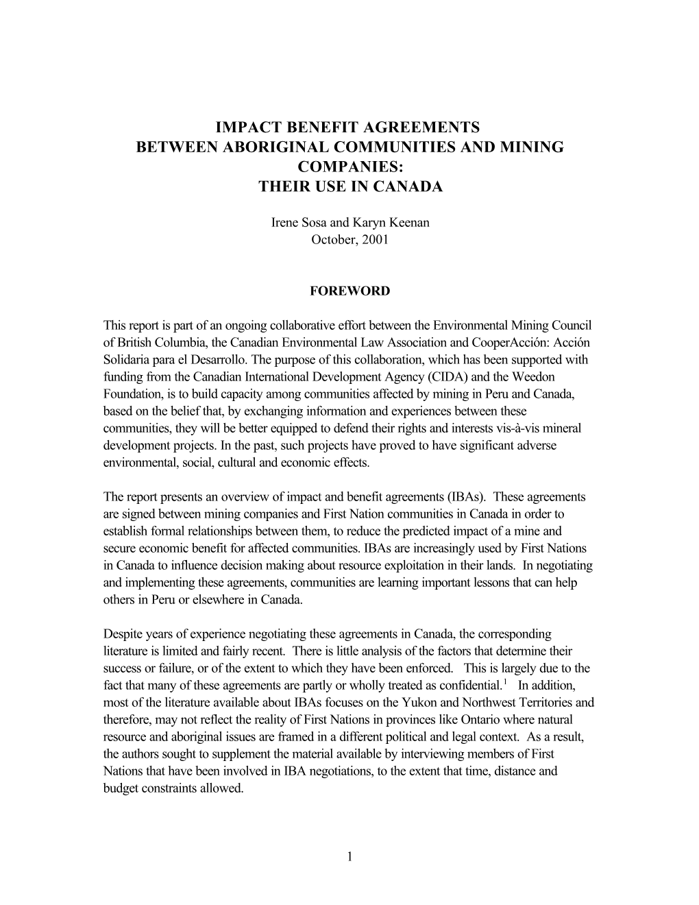 Impact Benefit Agreements Between Aboriginal Communities and Mining Companies: Their Use in Canada