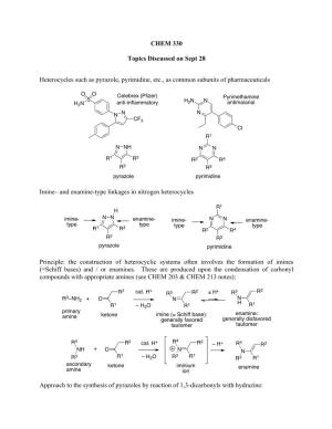 CHEM 330 Topics Discussed on Sept 28 Heterocycles Such As Pyrazole