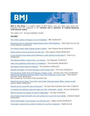 BMJ in the News Is a Weekly Digest of BMJ Stories, Plus Any Other News