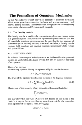 The Formalism of Quantum Mechanics