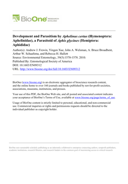 Development and Parasitism by Aphelinus Certus (Hymenoptera: Aphelinidae), a Parasitoid of Aphis Glycines (Hemiptera: Aphididae) Author(S): Andrew J