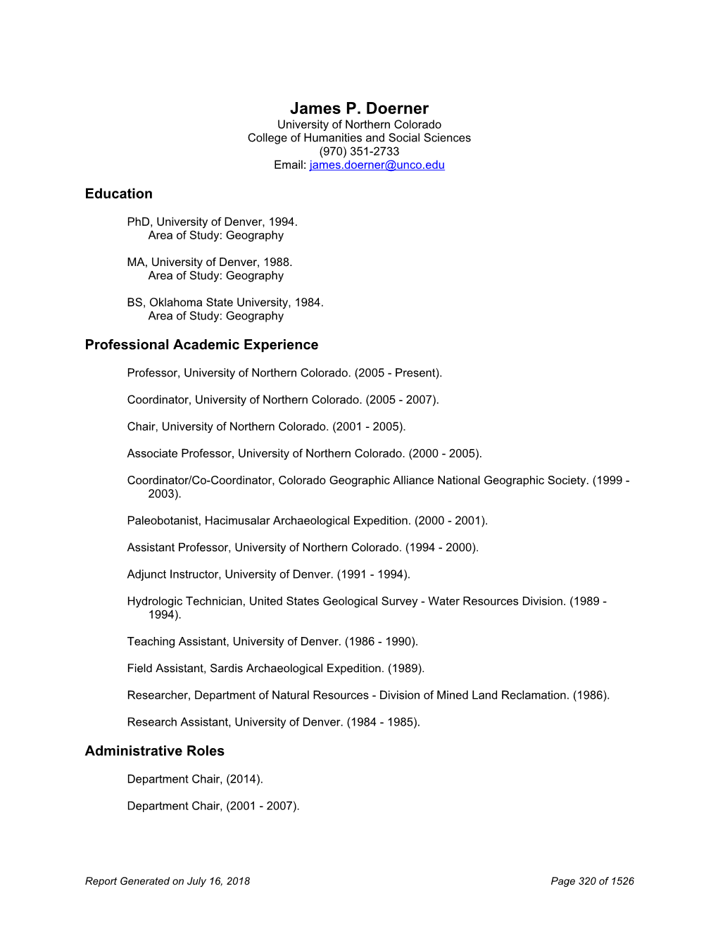 James P. Doerner University of Northern Colorado College of Humanities and Social Sciences (970) 351-2733 Email: James.Doerner@Unco.Edu