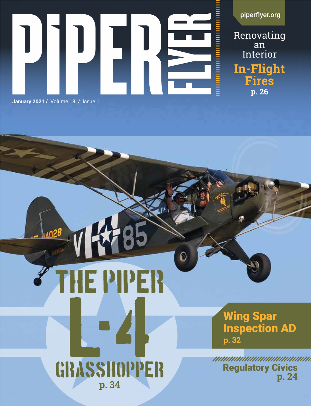 Wing Spar Inspection AD 32 by Steve Ells the Piper L-4 Grasshopper and 34 the Arsenal of Democracy by Joseph Corrao