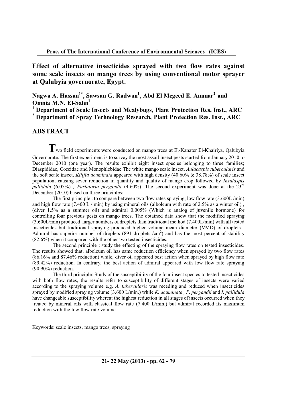 Effect of Alternative Insecticides Sprayed with Two Flow Rates Against