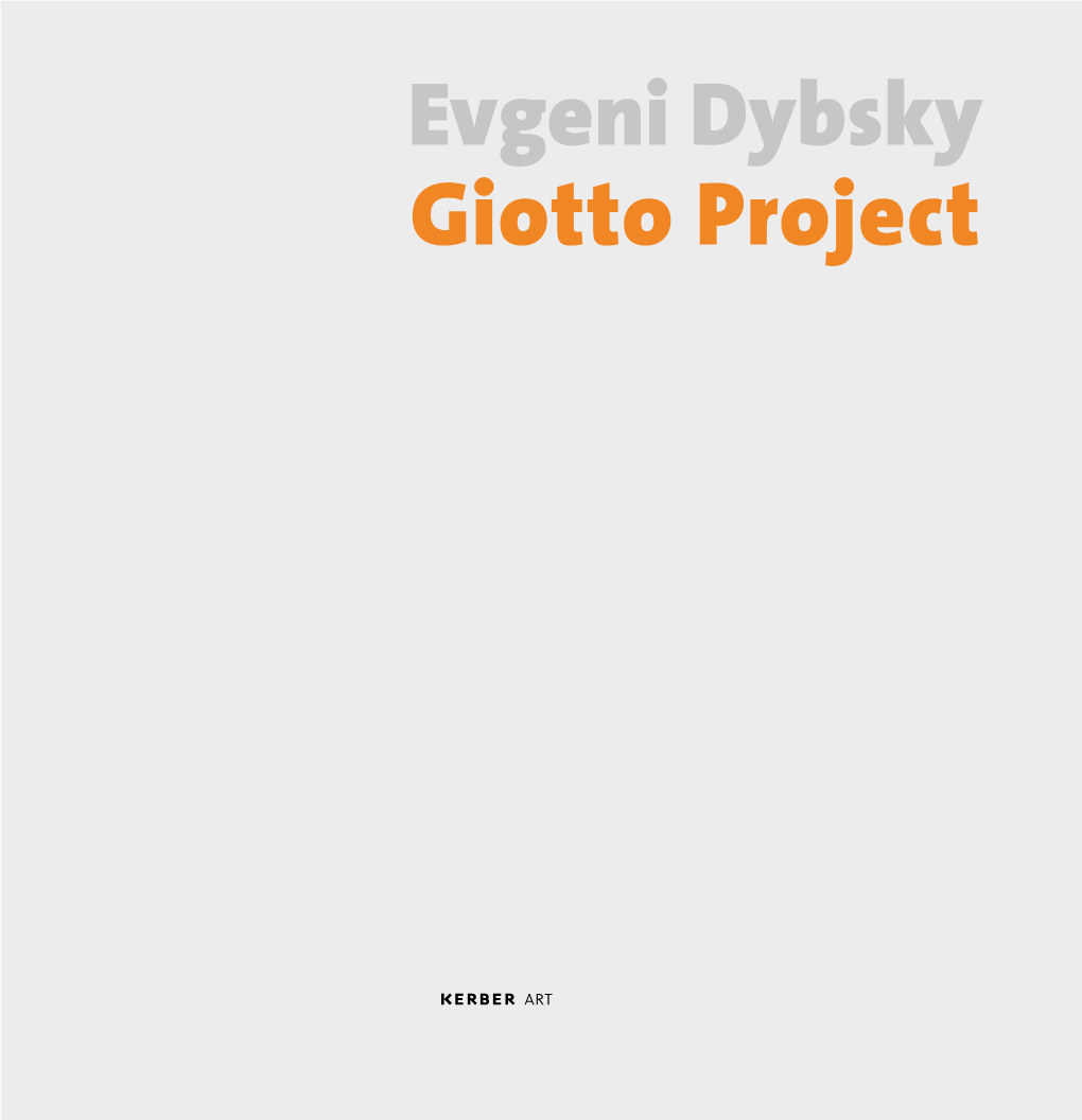 Evgeni Dybsky Giotto Project