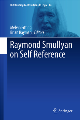 Raymond Smullyan on Self Reference Outstanding Contributions to Logic