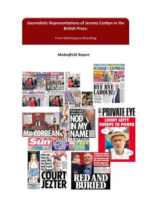 Journalistic*Representations*Of*Jeremy*Corbyn*In*The* British*Press:* * From%Watchdog%To%Attackdog% %