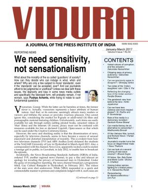 We Need Sensitivity, Not Sensationalism