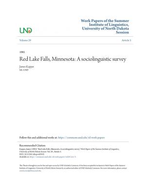 Red Lake Falls, Minnesota: a Sociolinguistic Survey James Kapper SIL-UND