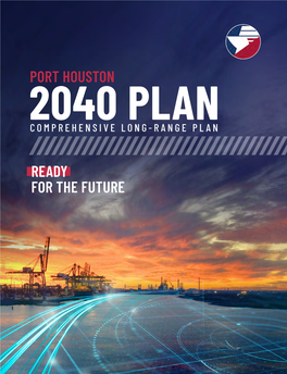 Port Houston 2040 Plan Comprehensive Long-Range Plan