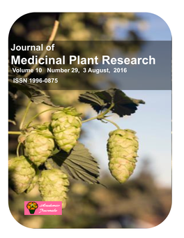 Medicinal Plant Research Volume 10 Number 29, 3 August, 2016 ISSN 1996-0875