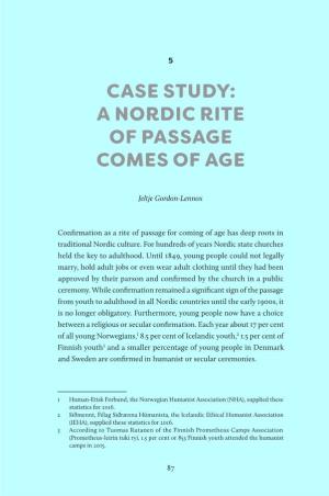 A Nordic Rite of Passage Comes of Age