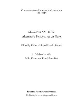 SECOND SAILING: Alternative Perspectives on Plato