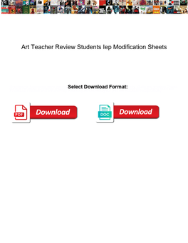 Art Teacher Review Students Iep Modification Sheets