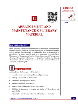 Arrangement and Maintenance of Library Material MODULE - 3 ORGANISATION of INFORMATION SOURCES