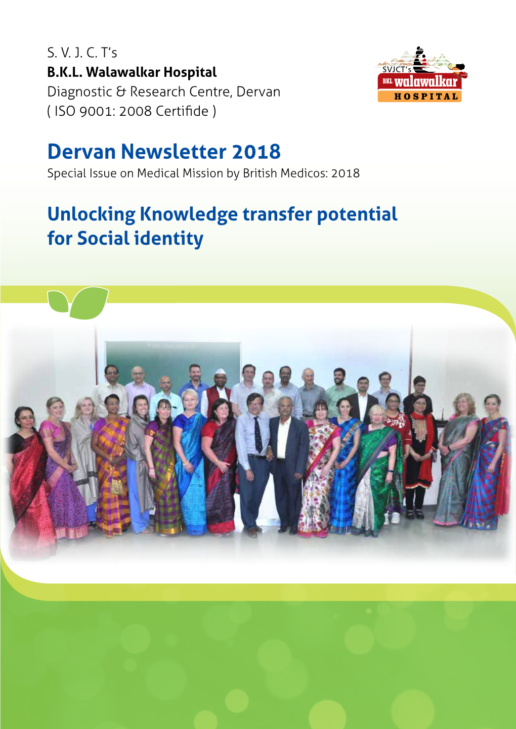 Dervan Newsletter 2018 Special Issue on Medical Mission by British Medicos: 2018