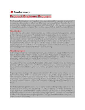 Product Engineer Program Apply Now the Product/Test Engineers at Texas Instruments Are Powered by a Passion for Continual Improvement