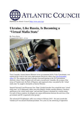 Ukraine, Like Russia, Is Becoming a 'Virtual Mafia State'
