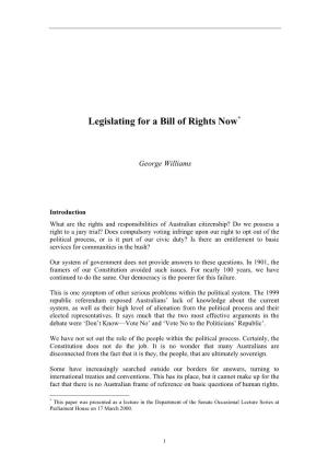 Legislating for a Bill of Rights Now*