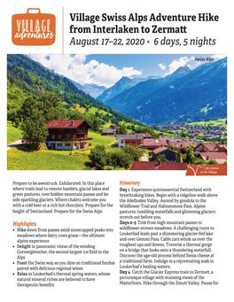 Village Swiss Alps Adventure Hike from Interlaken to Zermatt August 17–22, 2020 • 6 Days, 5 Nights