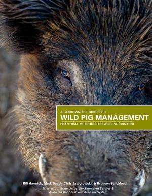 A Landowner's Guide for Wild Pig Management