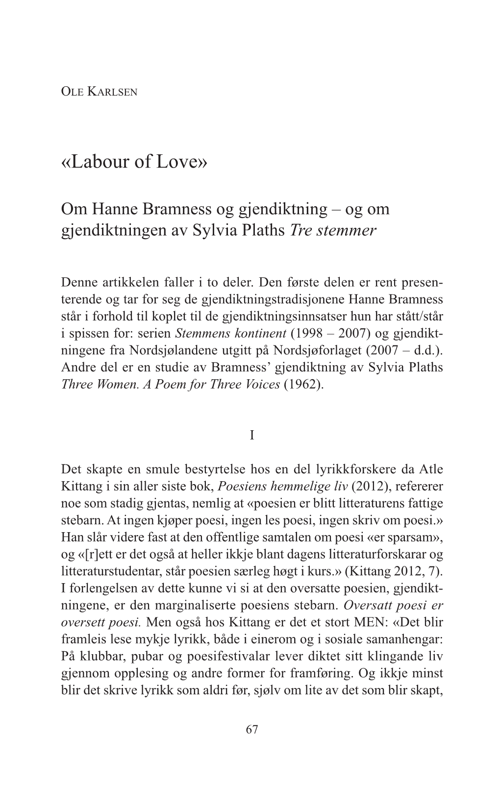 «Labour of Love»
