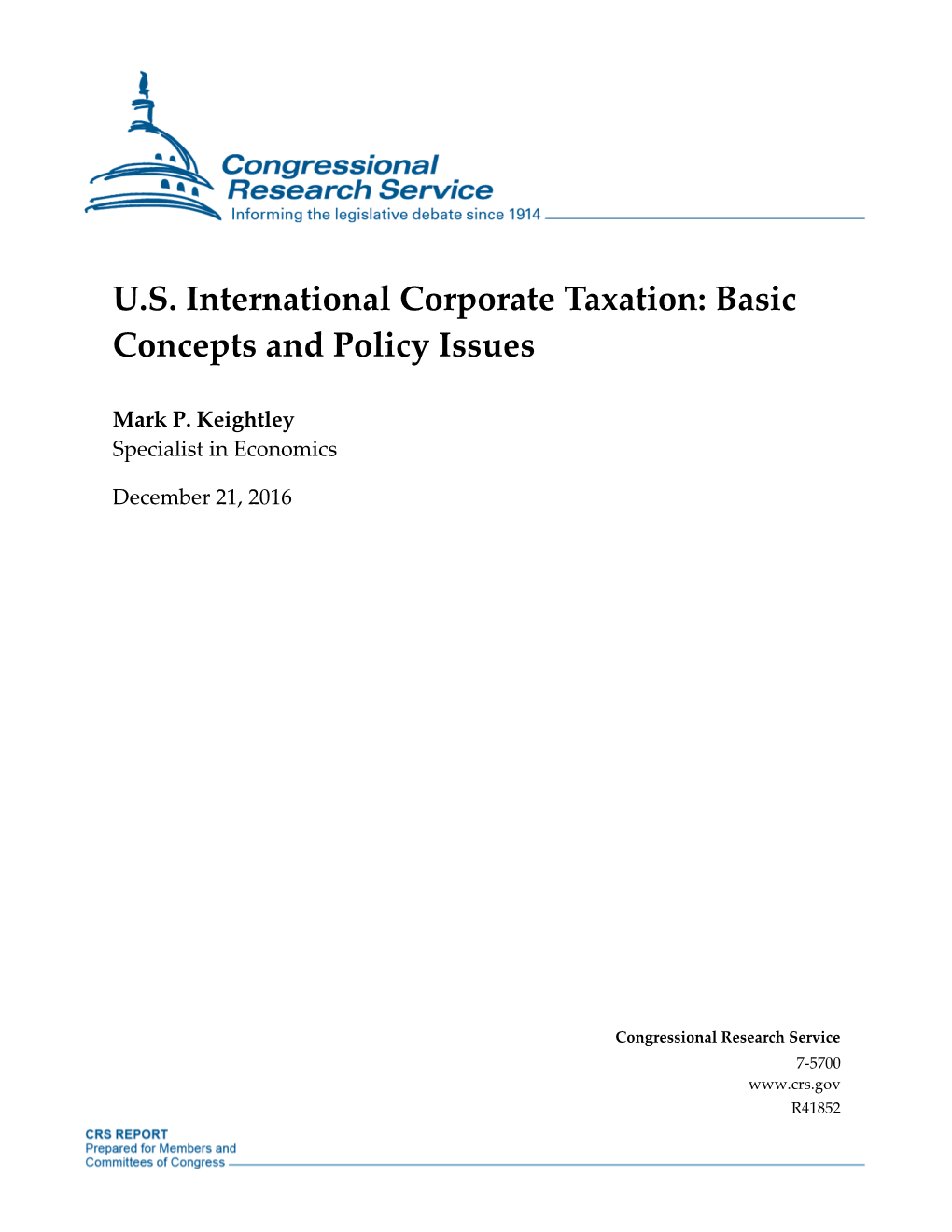 U.S. International Corporate Taxation: Basic Concepts and Policy Issues