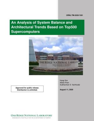 An Analysis of System Balance and Architectural Trends Based on Top500 Supercomputers