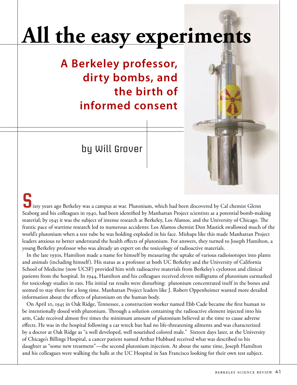 The Easy Experiments a Berkeley Professor, Dirty Bombs, and the Birth of Informed Consent