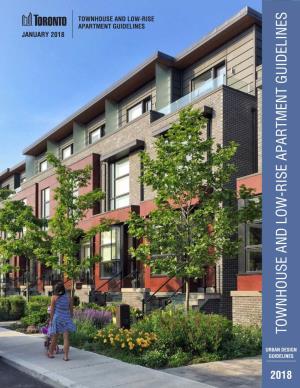 Townhouse and Low-Rise Apartment Guidelines January 2018 Townhouse and Low-Rise Apartment Guidelines