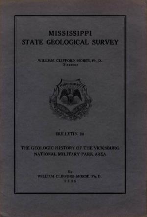 The Geologic History of the Vicksburg National Military Park Area, Still Another Subject Illustrating the Absolute Dependency of Human Affairs on Geologic Environment