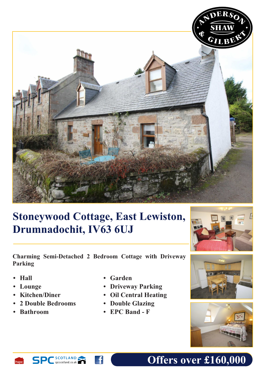 Offers Over £160,000 Stoneywood Cottage, East Lewiston