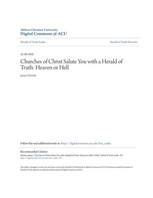 Churches of Christ Salute You with a Herald of Truth: Heaven Or Hell James Nichols