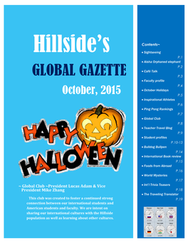 GLOBAL GAZETTE  Café Talk P.3  Faculty Profile P.4 October, 2015  October Holidays P.5  Inspirational Athletes