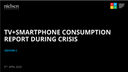 Tv+Smartphone Consumption Report During Crisis