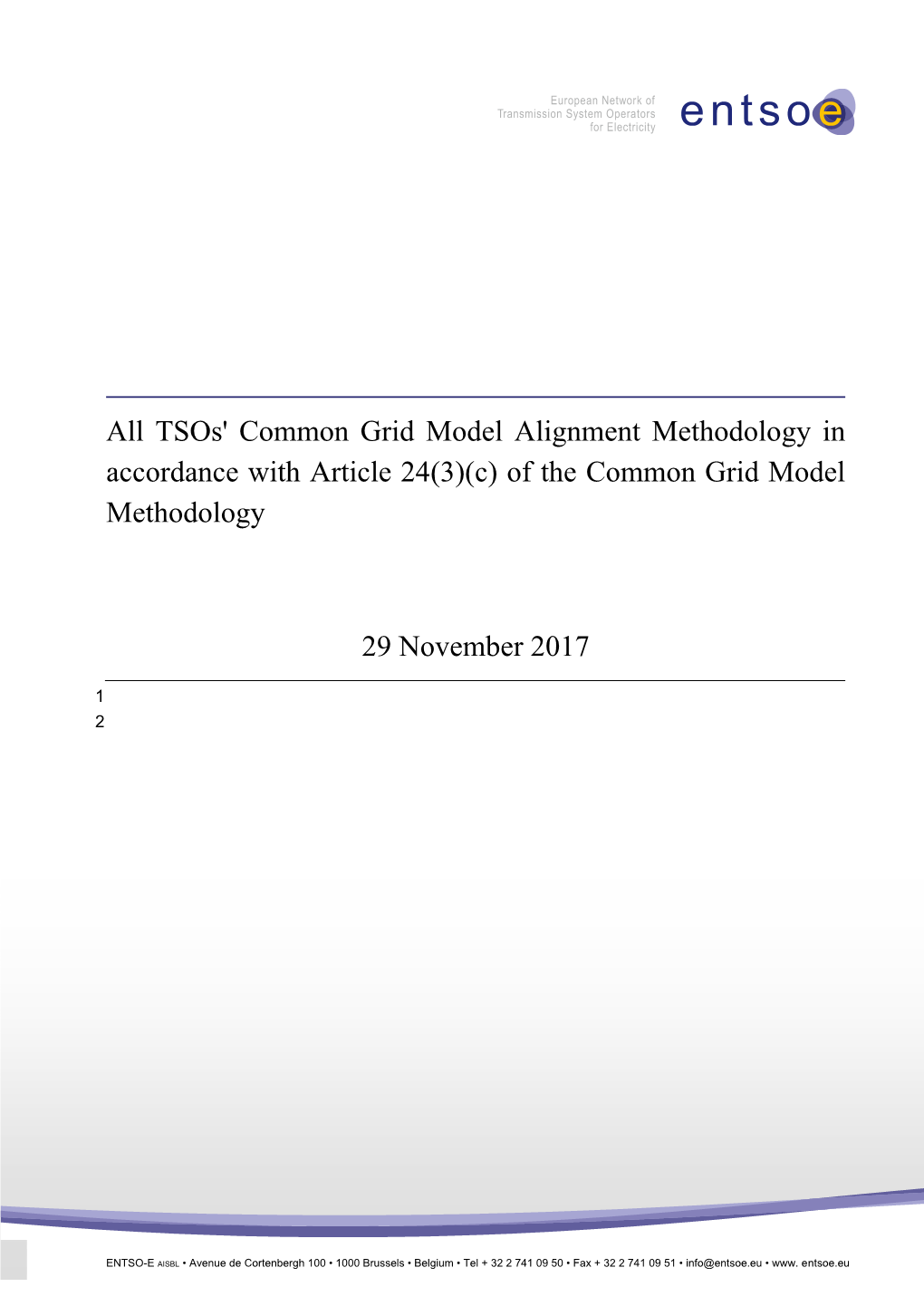 Tsos' Common Grid Model Alignment Methodology in Accordance with Article 24(3)(C) of the Common Grid Model Methodology