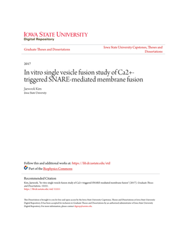 In Vitro Single Vesicle Fusion Study of Ca2+-Triggered SNARE-Mediated Membrane Fusion" (2017)