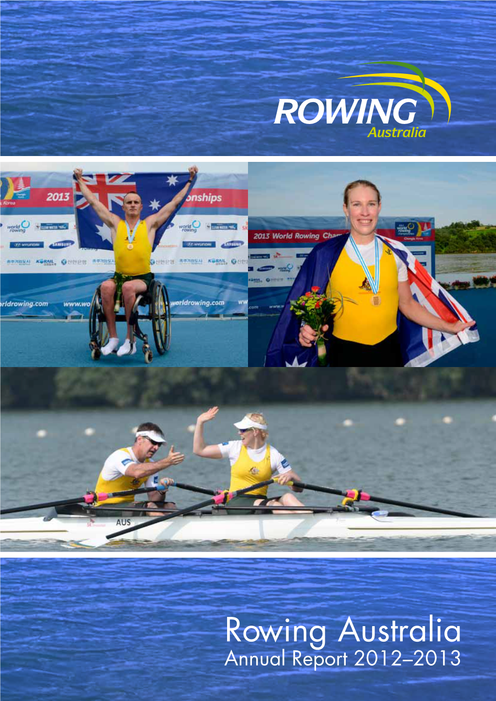 Rowing Australia Annual Report 2012–2013