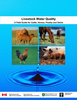 Livestock Water Quality a Field Guide for Cattle, Horses, Poultry, and Swine
