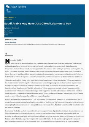 Saudi Arabia May Have Just Gifted Lebanon to Iran by Hassan Mneimneh