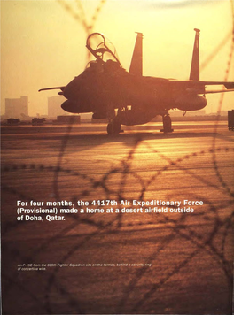 For Four Months, the 4417Th Air Expeditionary Force (Provisional) Made a Home at a Desert Airfield Outside of Doha, Qatar