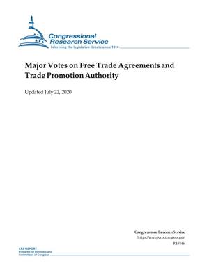 Major Votes on Free Trade Agreements and Trade Promotion Authority