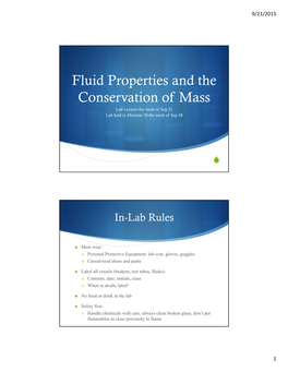 Fluid Properties and the Conservation of Mass Lab Lecture the Week of Sep 21 Lab Held in Marston 10 the Week of Sep 28
