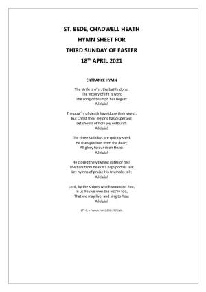 ST. BEDE, CHADWELL HEATH HYMN SHEET for THIRD SUNDAY of EASTER 18Th APRIL 2021