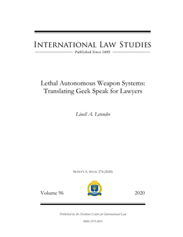 Lethal Autonomous Weapon Systems: Translating Geek Speak for Lawyers