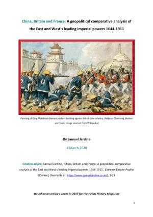 China, Britain and France: a Geopolitical Comparative Analysis of the East and West's Leading Imperial Powers 1644-1911