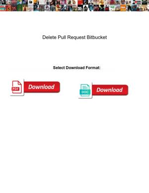 Delete Pull Request Bitbucket